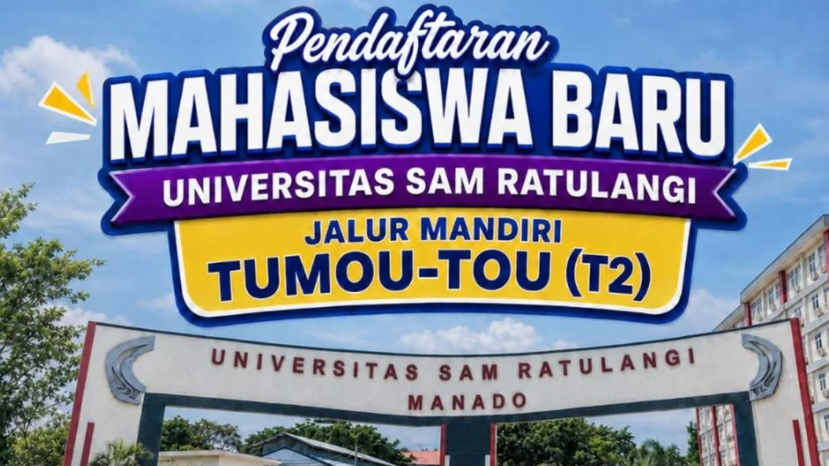 PMB Unsrat Jalur Mandiri T2 Gelombang II